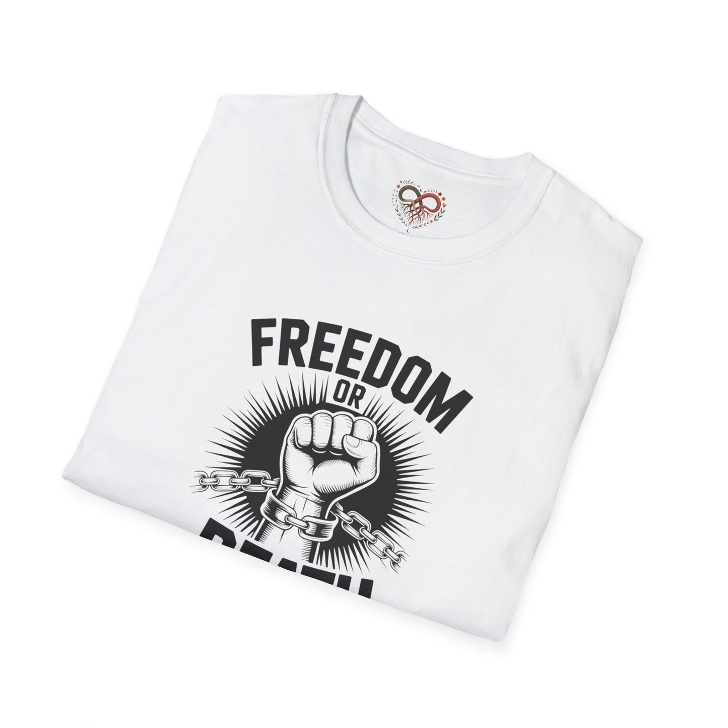 Freedom or Death Unisex T-Shirt, Motivational Tee, Casual Wear, Gift for Activists, Statement Apparel
