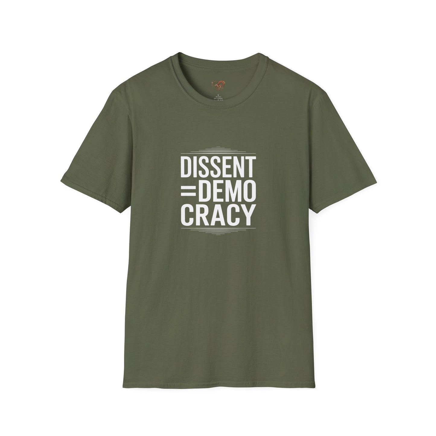 Dissent = Democracy Unisex T-Shirt, Political Statement Tee, Softstyle Graphic Shirt, Casual Wear, Protest Apparel