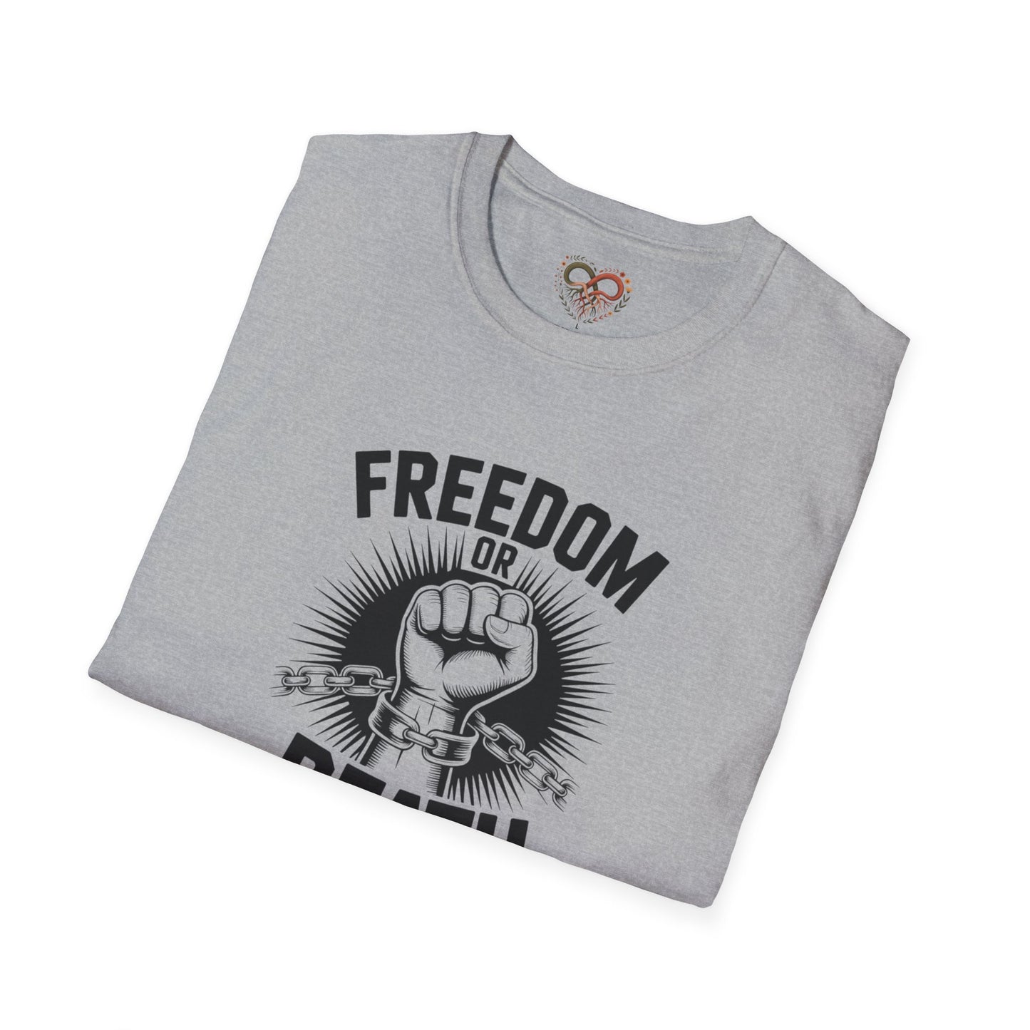 Freedom or Death Unisex T-Shirt, Motivational Tee, Casual Wear, Gift for Activists, Statement Apparel