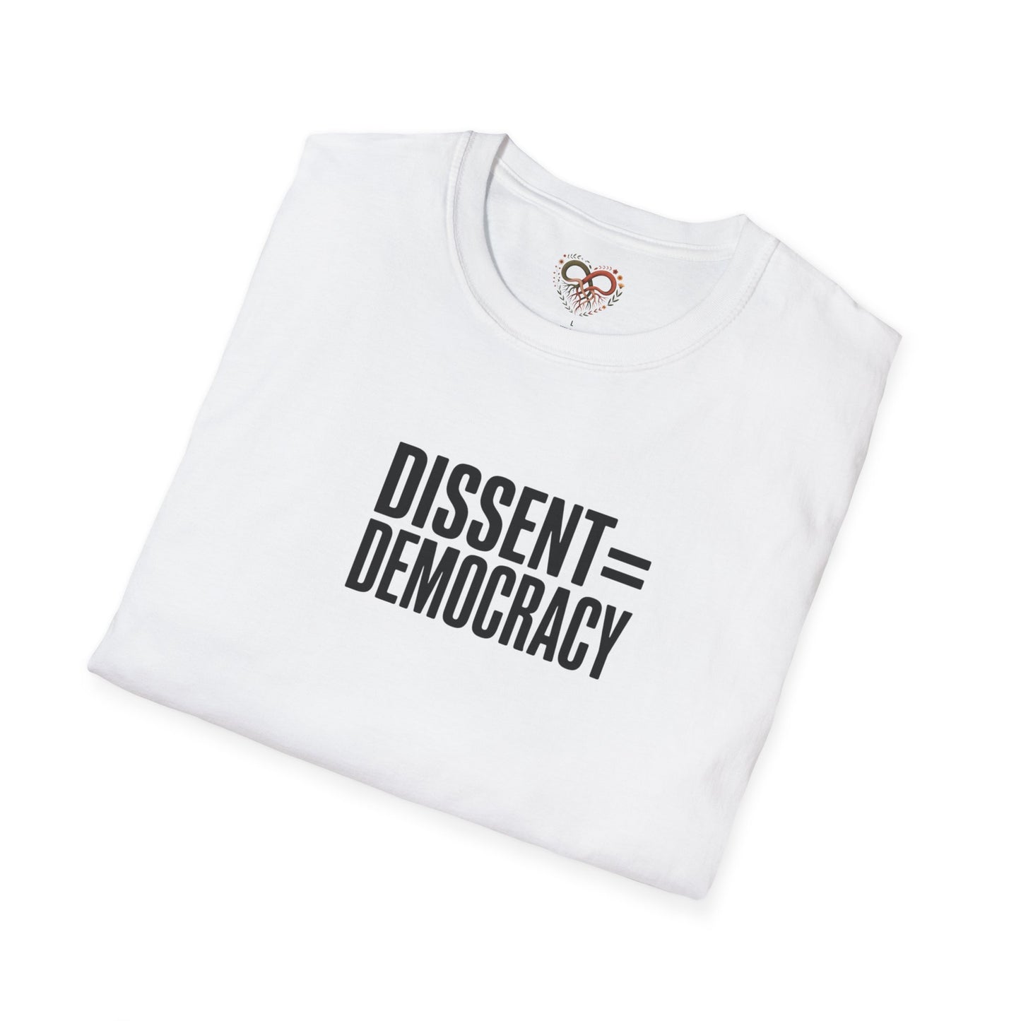 Dissent Equals Democracy T-Shirt, Unisex Softstyle Tee, Activist Apparel, Comfortable Casual Wear, Gift for Advocates, Statement Shirt