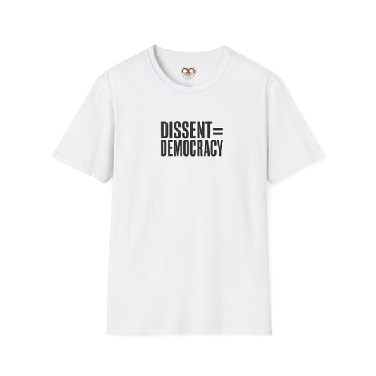 Dissent Equals Democracy T-Shirt, Unisex Softstyle Tee, Activist Apparel, Comfortable Casual Wear, Gift for Advocates, Statement Shirt